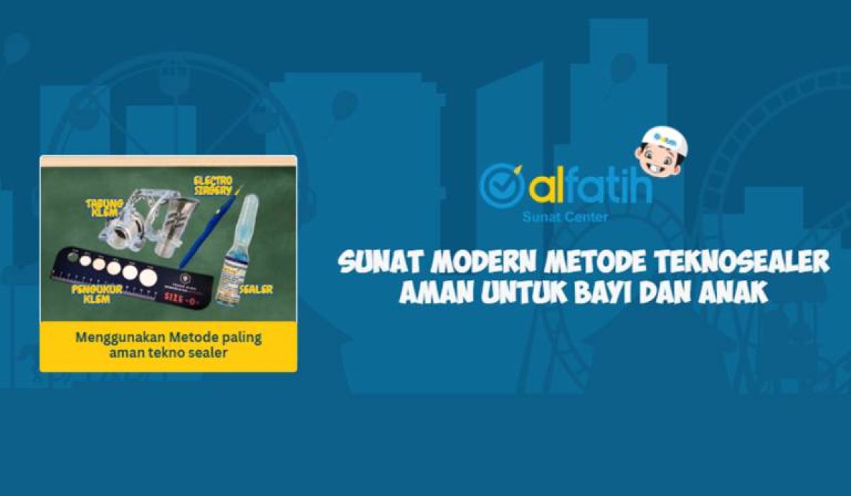 Sunat Modern Metode Teknosealer Aman untuk Bayi dan Anak